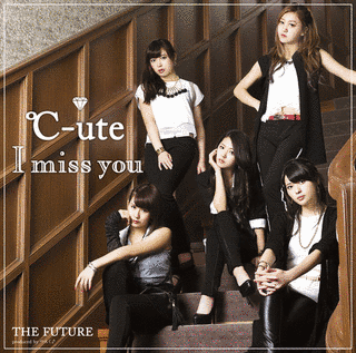 I MISS YOU/THE FUTUREの画像