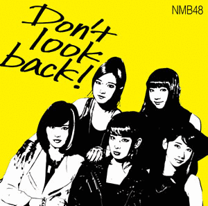 DON'T LOOK BACK!の画像