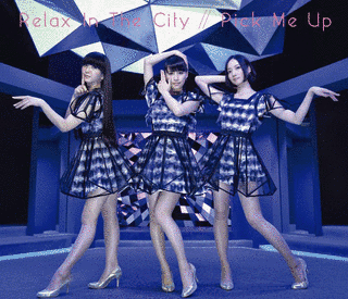 RELAX IN THE CITY/PICK ME UPの画像