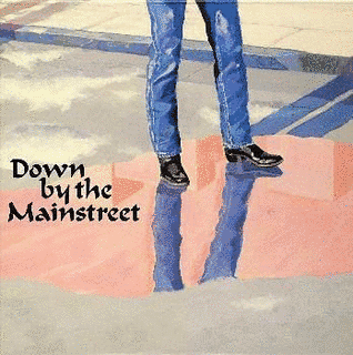 DOWN BY THE MAINSTREETの画像