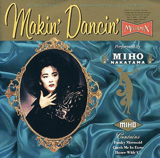 MAKIN' DANCIN'の画像