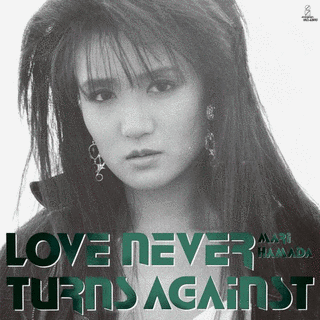 LOVE NEVER TURNS AGAINSTの画像