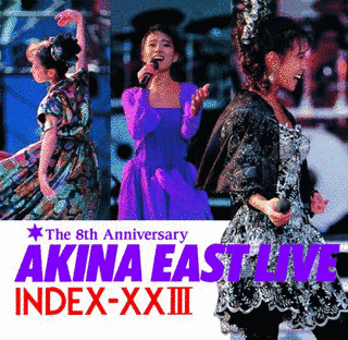 AKINA EAST LIVE INDEX-XXIIIの画像