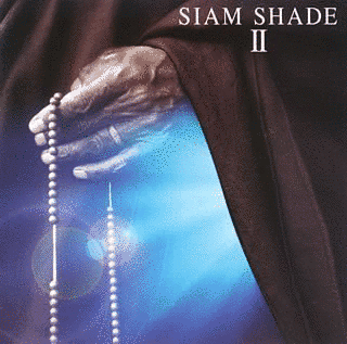 SIAM SHADE IIの画像