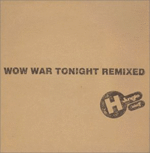 WOW WAR TONIGHT REMIXEDの画像