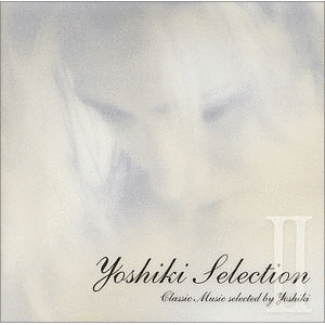 YOSHIKI SELECTION IIの画像