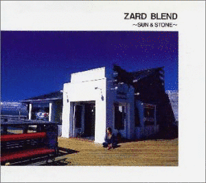 ZARD BLEND 〜SUN&STONE〜の画像