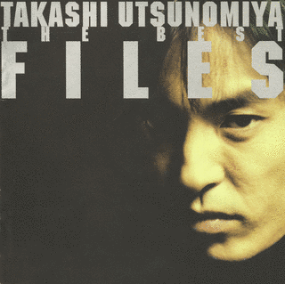 TAKASHI UTSUNOMIYA THE BEST FILESの画像