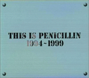THIS IS PENICILLIN 1994-1999の画像