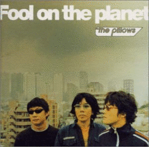 FOOL ON THE PLANETの画像