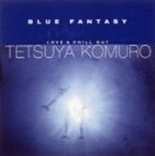 BLUE FANTASY - LOVE & CHILL OUT WITH TRANCE REMIXESの画像