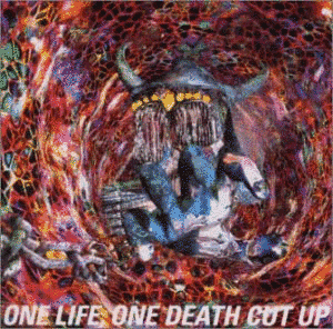 ONE LIFE, ONE DEATH CUT UPの画像
