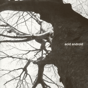 ACID ANDROIDの画像