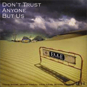 DON'T TRUST ANYONE BUT USの画像
