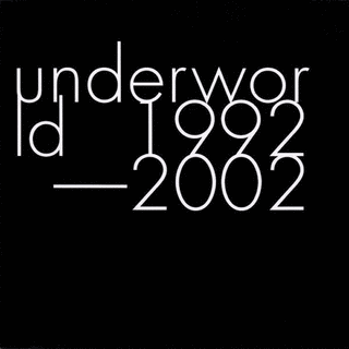 アンダーワールド・1992-2002の画像