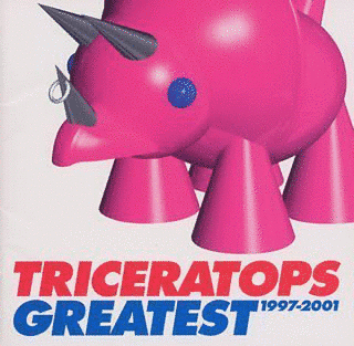 TRICERATOPS GREATEST 1997-2001の画像