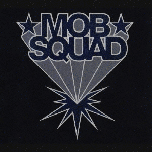 MOB SQUADの画像