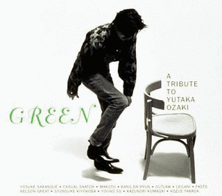 \"GREEN\" A TRIBUTE TO YUTAKA OZAKIの画像
