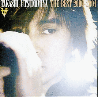 TAKASHI UTSUNOMIYA THE BEST 2000-2004の画像
