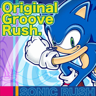 SONIC RUSH ORIGINAL GROOVE RUSHの画像