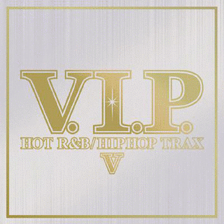 V.I.P.-HOT R&B/HIP HOP TRAX-BEST MIXの画像