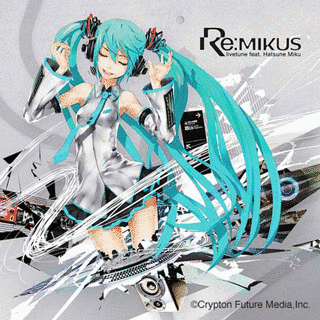 RE:MIKUSの画像