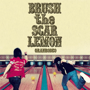 BRUSH THE SCAR LEMONの画像