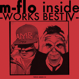 M-FLO INSIDE -WORKS BEST IV-の画像