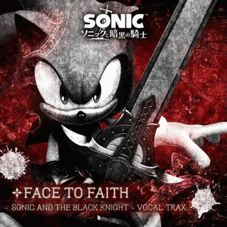 FACE TO FAITH:SONIC AND THE BLACK KNIGHT VOCAL TRAXの画像