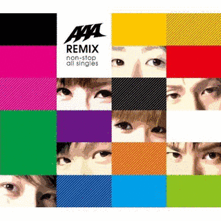 AAA REMIX 〜NON-STOP ALL SINGLES〜の画像