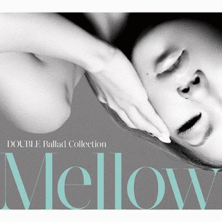 BALLAD COLLECTION MELLOWの画像