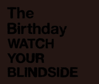 WATCH YOUR BLINDSIDEの画像