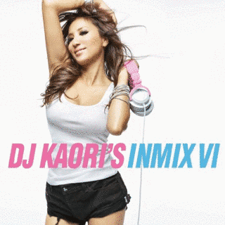 DJ KAORI'S INMIX VIの画像