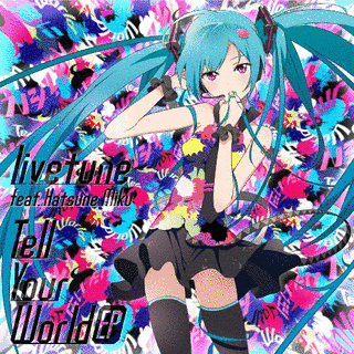 TELL YOUR WORLD EPの画像