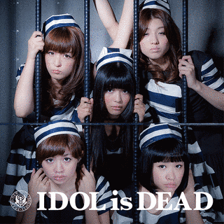 IDOL IS DEADの画像