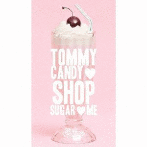 TOMMY CANDY SHOP SUGAR MEの画像