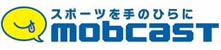MOBCASTの画像