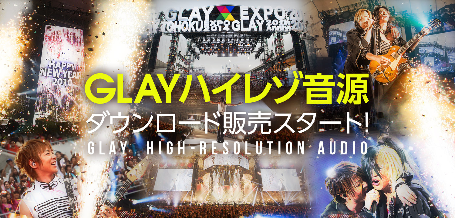 Glayハイレゾ音源ダウンロード販売スタート Glay Official Store G Direct