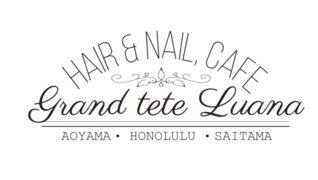grand tete luana グランテテルアナ