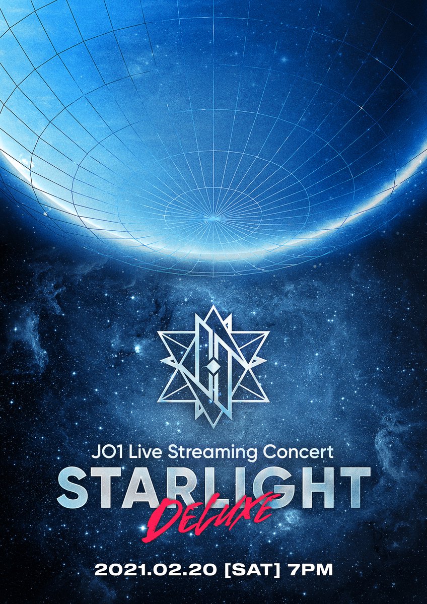 #JO1 Live Streaming Concert  🛸『STARLIGHT DELUXE』🛸  詳しくはHPをチェック ▷  #STARLIGHT_DELUXE #JO1と一緒に宇宙旅行 #210220SAT_PM7 