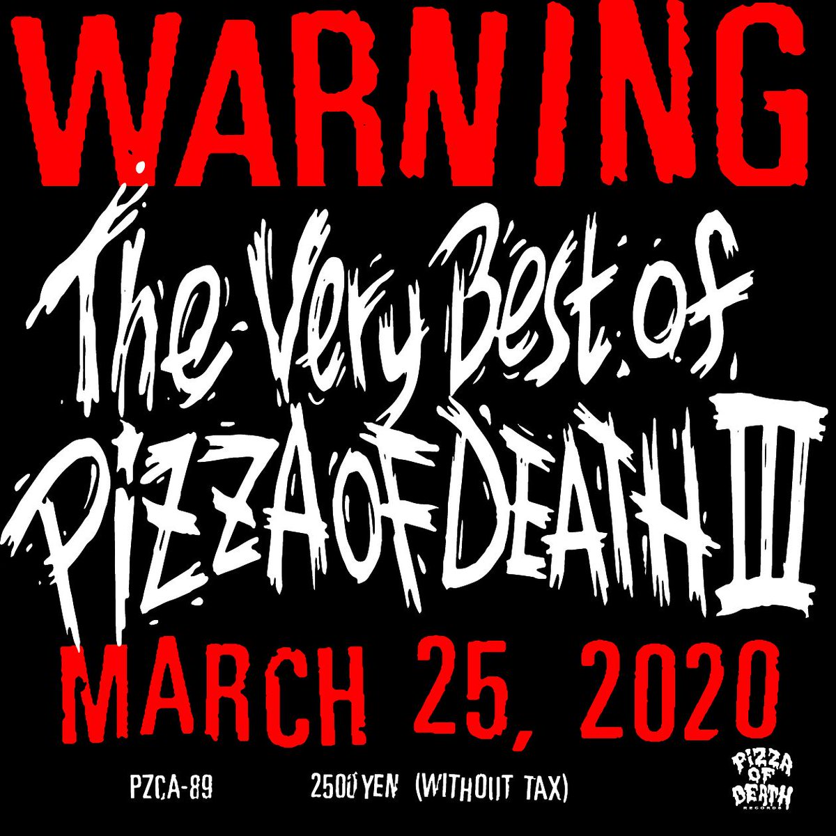 PIZZA OF DEATH コンピレーションアルバム 『The Very Best Of PIZZA OF DEATH III』 3/25発売決定