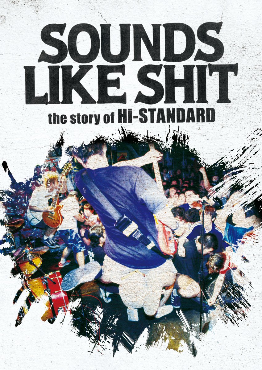 【4/22発売】 Hi-STANDARDドキュメンタリー映画 「SOUNDS LIKE SHIT : the story of Hi-STANDARD」DVD 通常盤と2枚組の2形態でリリース決定