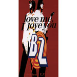 B'z | love me, I love you