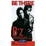 B'z | BE THERE