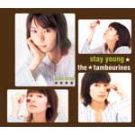 the★tambourines | stay young