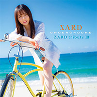 SARD UNDERGROUND | ZARD tribute III【初回限定盤】