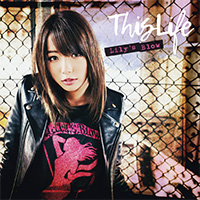 Lily’s Blow | This Life【通常盤】
