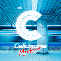 Cellchrome | My Answer【通常盤】