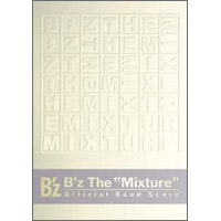 B Z B Zアルバム Mixture オフィシャル楽譜集 Musing Being Cd Dvd グッズ チケット