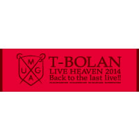 T-BOLAN | LIVE HEAVEN 2014 赤タオル